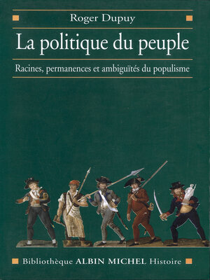 cover image of La Politique du peuple XVIIIe-XXe siècle